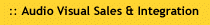 Audio Visual Sales & Integration